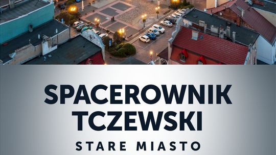 Spotkanie autorskie: Józef Golicki „Spacerownik Tczewski. Stare Miasto”